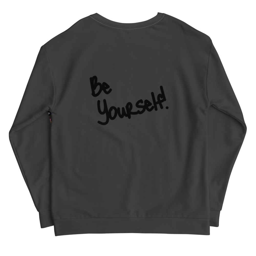 "Limited Edition" Be Yourself! - Grey - Unisex Sweatshirt